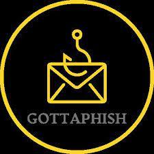 GOTTAPHISH