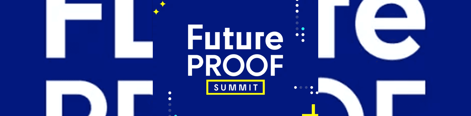 FutureProof Summit